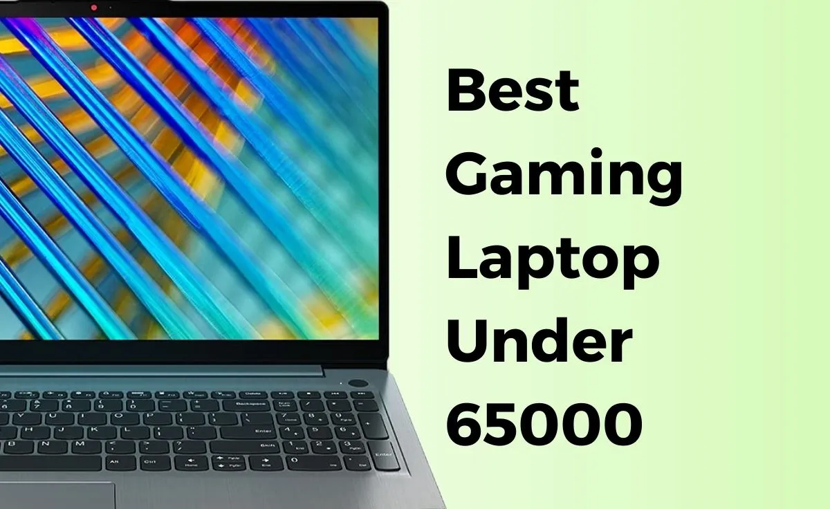 Best Gaming Laptop Under 65000