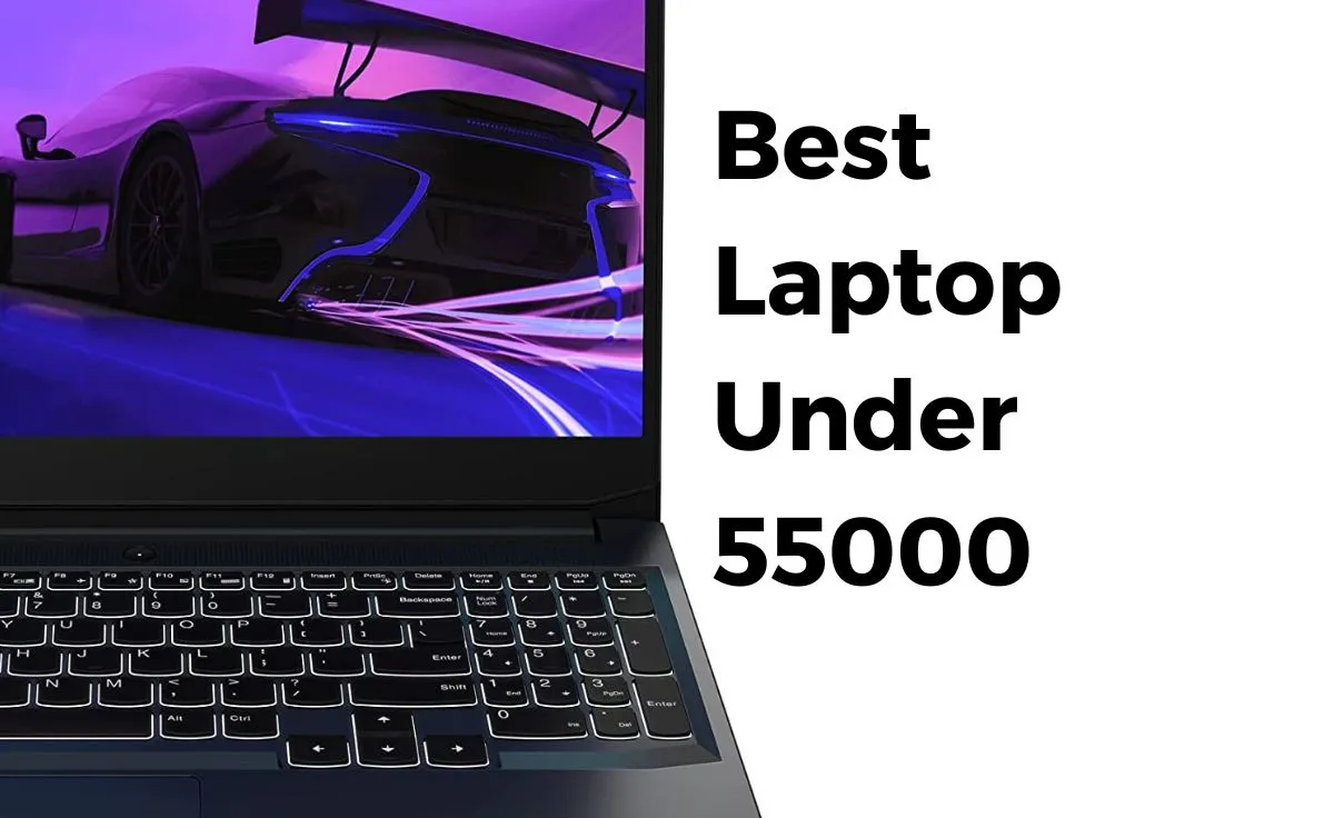 best laptop under 55000