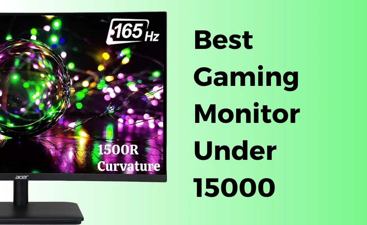 Best Gaming Monitor Under 15000
