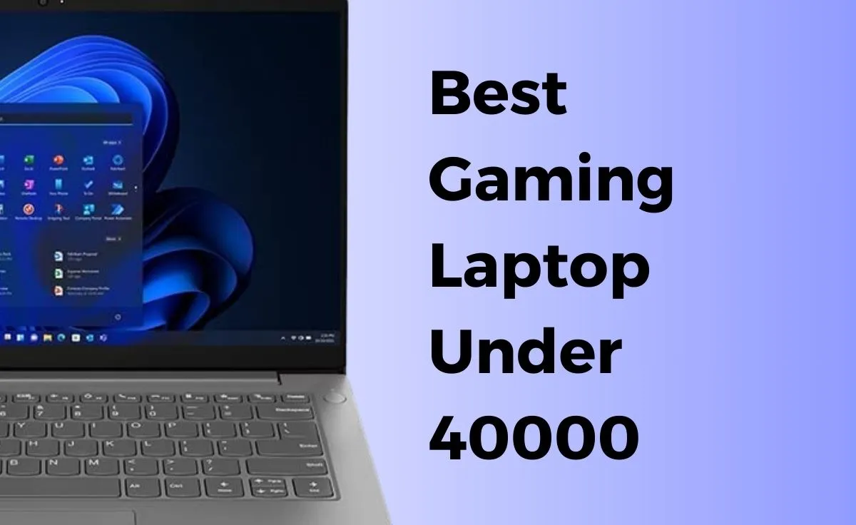 Best Gaming Laptop Under 40000