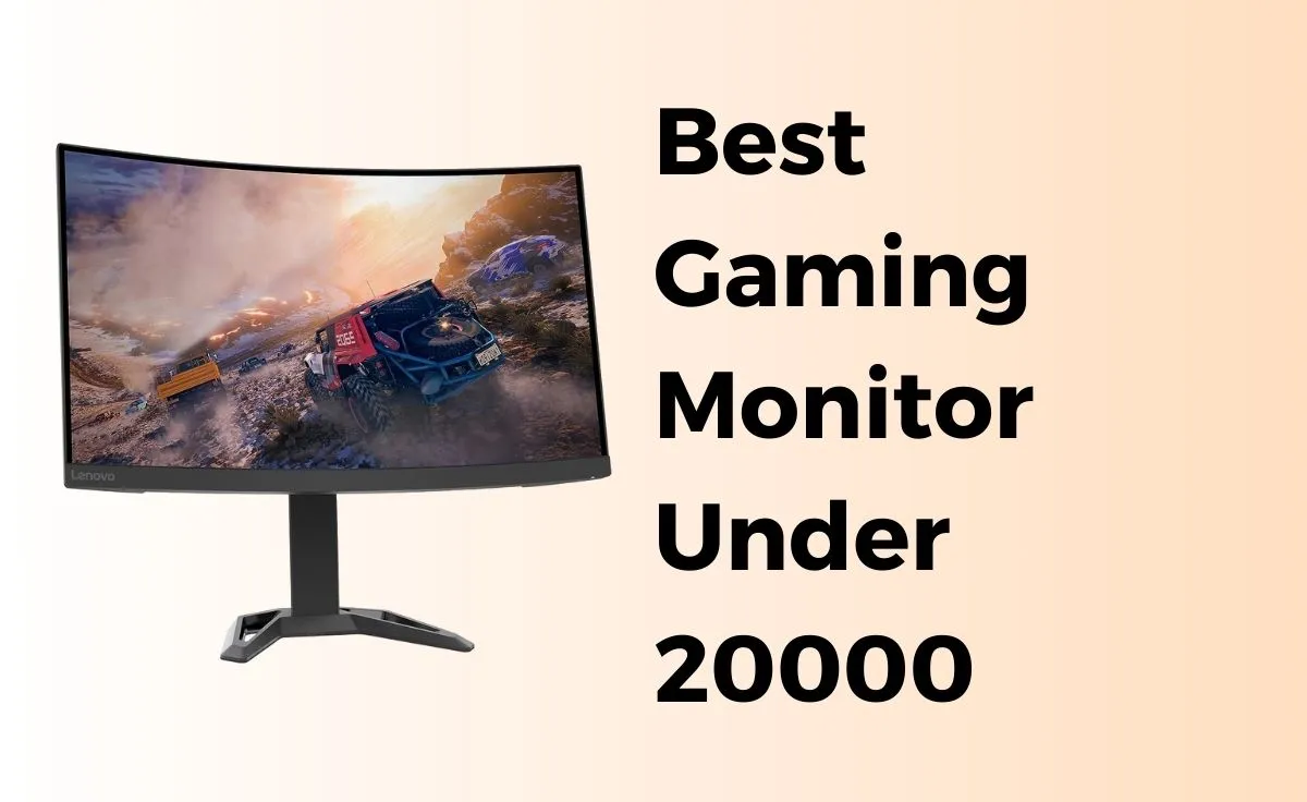 Best Gaming Monitor Under 20000